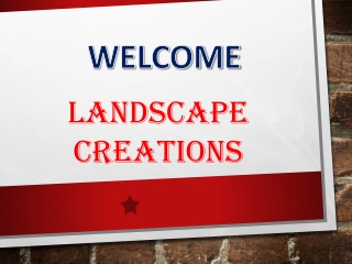 Landscape Creations