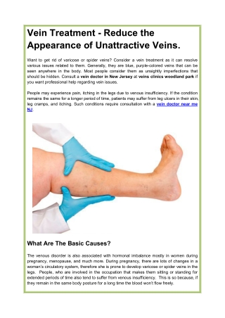 Vein Treatment - Reduce the Appearance of Unattractive Veins.