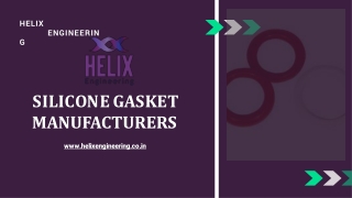 silicone gasket manufacturers - Helix Engineering