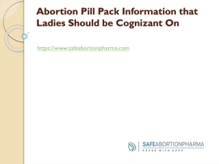 Abortion Pill Pack Information that Ladies Should be Cognizant On