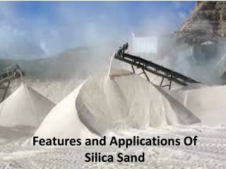 Some of the most applications of silica sand for industry