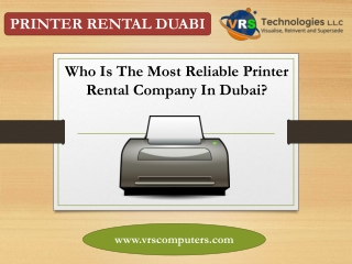 Who Is The Most Reliable Printer Rental Company In Dubai?