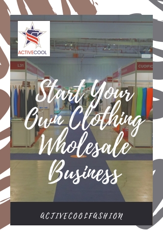 Start Your Own Clothing Wholesale Business