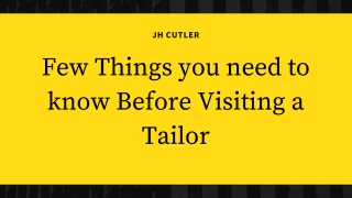 Few things you need to know before visiting a tailor