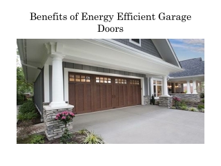 Benefits of Energy Efficient Garage Doors