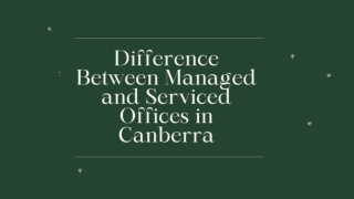 Difference Between Managed and Serviced Offices in Canberra.