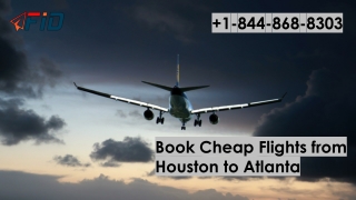 Book Cheap Flights from Huston to Atlanta