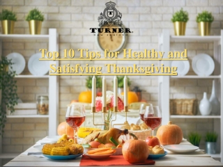 10 Tips for Healthy and Satisfying Thanksgiving