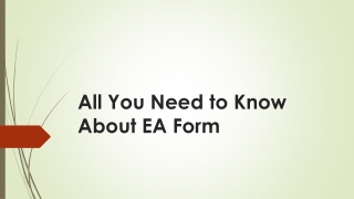 All You Need to Know About EA Form