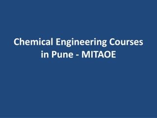 Chemical Engineering Courses in Pune - MITAOE