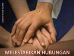 MELESTARIKAN HUBUNGAN