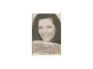 ^READ NOW> A Return to Love: Reflections on the Principles of a Course in Miracles Full 2021