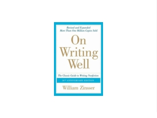 ^READ NOW> On Writing Well: The Classic Guide to Writing Nonfiction Full 2021
