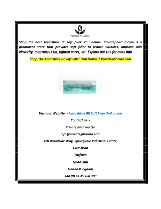Shop The Aquashine Br Soft Filler 2ml Online  Privatepharma.com