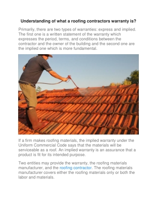 Understanding of what a roofing contractors warranty is?