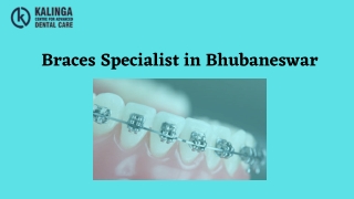 Braces Specialist In Bhubaneswar