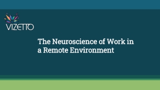 The Neuroscience of Work in a Remote Environment