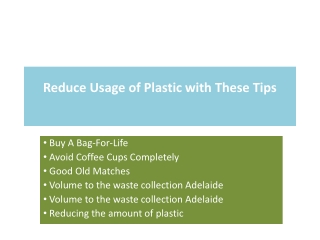 Reduce Usage of Plastic with These Tips