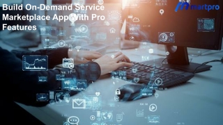 Build On-Demand Service Marketplace App With Pro Features