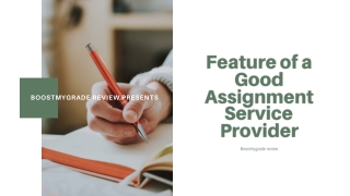 Boostmygrade reviews | Characteristics of an Assignment Service Provide