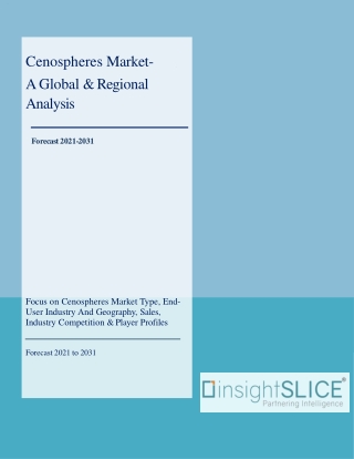 Cenospheres Market Share, Trends, Analysis and Forecasts, 2021 - 2031
