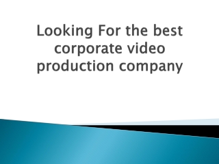 Looking-For-the-best-corporate-video-production-company