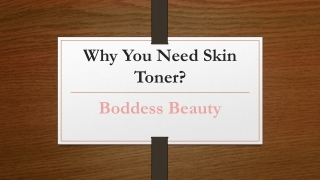 Why You Need Skin Toner?