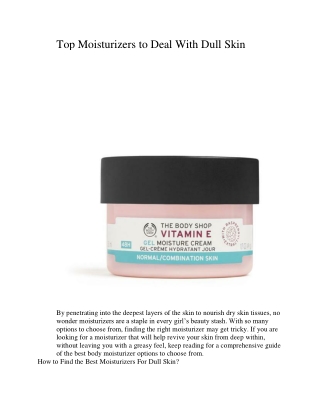 Top Moisturizers to Deal With Dull Skin