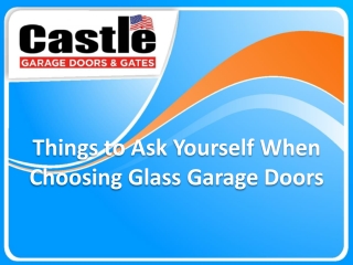 Things to Ask Yourself When Choosing Glass Garage Doors