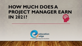 How much does a Project Manager earn in 2021?