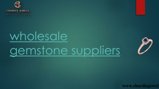 Wholesale gemstone suppliers at the best service in India.