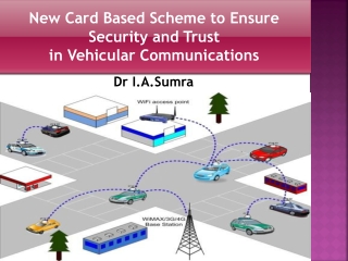 New Card Based Scheme to Ensure Security and Trust in Vehicular Communications