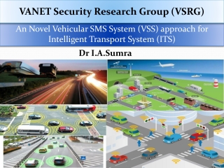 An Novel Vehicular SMS System (VSS) approach for Intelligent Transport System
