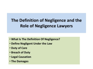 The Definition of Negligence and the Role of Negligence Lawyers