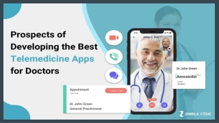 Prospects of Developing the Best Telemedicine Apps for Doctors