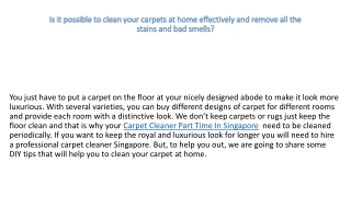 Is it possible to clean your carpets at home effectively and remove all the stains and bad smells