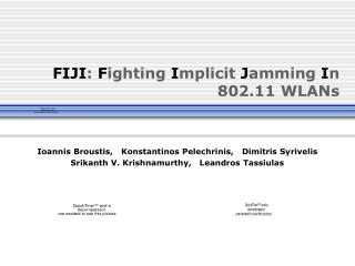 FIJI : F ighting I mplicit J amming I n 802.11 WLANs