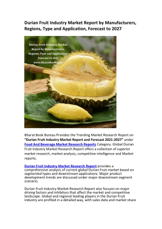 Durian Fruit Industry Market Report by Manufacturers, Regions, Type and Application, Forecast to 2027