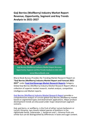 Goji Berries (Wolfberry) Industry Market Report Revenue, Opportunity, Segment and Key Trends Analysis to 2021-2027