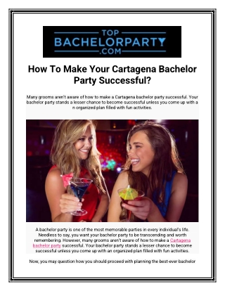 How To Make Your Cartagena Bachelor Party Successful