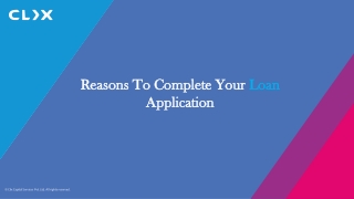 Reasons To Complete Your Loan Application