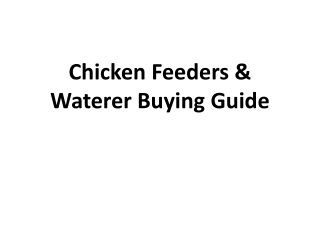 Chicken Feeders & Waterer Buying Guide