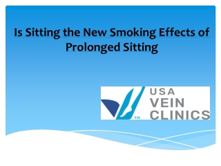 Is Sitting the New Smoking Effects of Prolonged Sitting