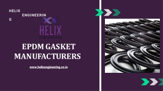 EPDM gasket manufacturers - Helix Engineering