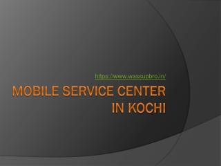 Mobile Service Center in Kochi