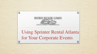 Using Sprinter Rental Atlanta for Your Corporate Events