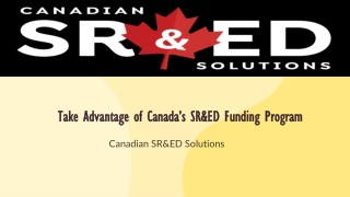 Take Advantage of Canada SR&ED Funding Program - Canadian SR&ED