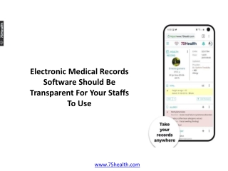 Electronic Medical Records Software Should Be Transparent For Your Staffs To Use