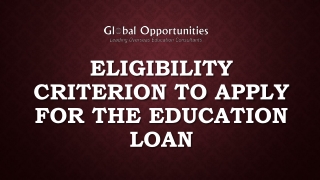 Eligibility Criterion to apply for the Education Loan