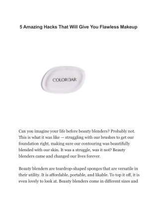 5 Amazing Hacks That Will Give You Flawless Makeup